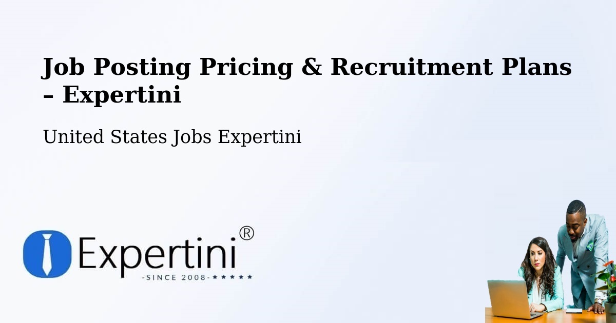Job Posting Pricing & Recruitment Plans – Union Gap - Union Gap, United States Jobs Expertini